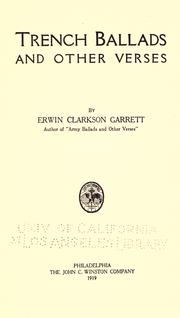 Cover of: Trench ballads by Garrett, Erwin Clarkson