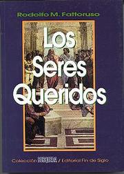 Cover of: Los seres queridos by Rodolfo Macías Fattoruso