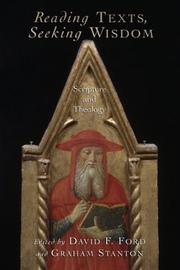 Cover of: Reading Texts, Seeking Wisdom: Scripture and Theology