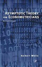 Asymptotic Theory for Econometricians by Halbert White