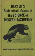 Cover of: Herter's professional course in the science of modern taxidermy.