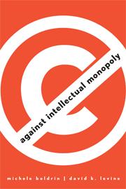 Cover of: Against intellectual monopoly