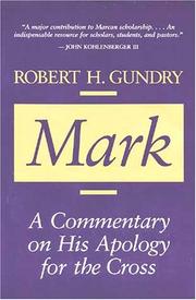 Cover of: Mark: a commentary on his apology for the cross