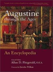 Augustine through the ages by Allan Fitzgerald, John C. Cavadini