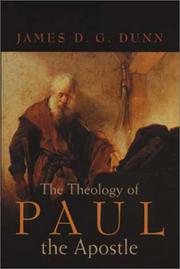 Cover of: The theology of Paul the Apostle by James D. G. Dunn