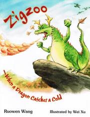 Cover of: Zigzoo: when a dragon catches a cold