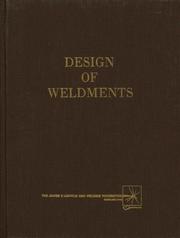 Design of weldments by Omer W. Blodgett