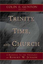 Trinity, time, and church : a response to the theology of Robert W. Jenson