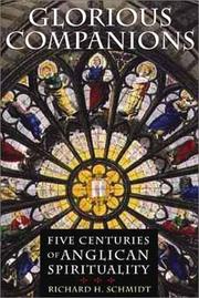 Cover of: Glorious Companions | Richard H. Schmidt