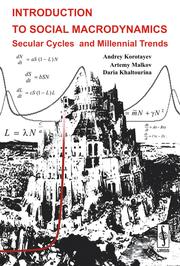 Cover of: Introduction to Social Macrodynamics: Secular Cycles and Millennial Trends