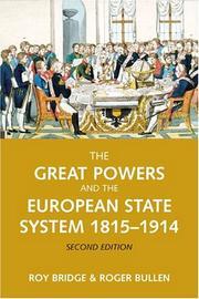 Cover of: The great powers and the European states system 1814-1914 by F. R. Bridge