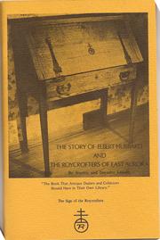 The story of Elbert Hubbard and the Roycrofters of East Aurora by Stanley Levulis