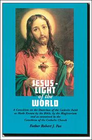 Cover of: Childrens Catholic Catechism Jesus - Light of the World: Valuable for home-schoolers