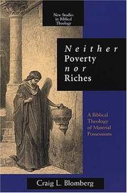 Cover of: Neither poverty nor riches: a biblical theology of material possessions