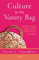Cover of: Culture in the vanity bag, being an essay on clothing and adornment in passing and abiding India