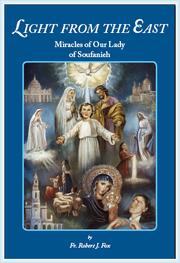 Cover of: Light from the East - Miracles of Our Lady of Soufanieh