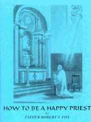 Cover of: Happy to be a Catholic Priest