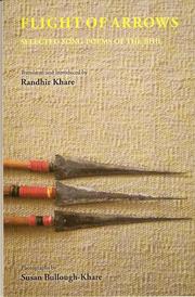 Cover of: Flight Of Arrows: Song poems of the Bhil
