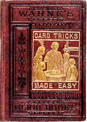 Cover of: Card tricks without sleight-of-hand, or, Magic made easy
