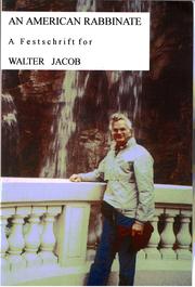 Cover of: An American Rabbinate: A Festschrift for Walter Jacob