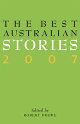Cover of: The Best Australian Stories 2007 by 