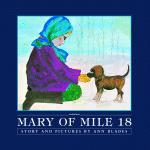 Mary of Mile 18 by Ann Blades