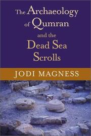 Cover of: The Archaeology of Qumran and the Dead Sea Scrolls (Studies in the Dead Sea Scrolls and Related Literature)