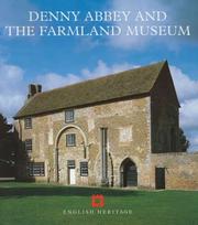 Denny Abbey and the Farmland Museum Cambridgeshire