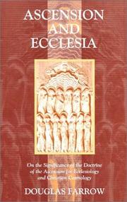 Cover of: Ascension & Ecclesia : On the Significance of the Doctrine of Ascension