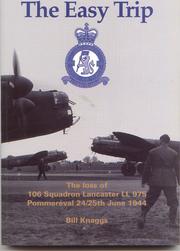 The easy trip : the loss of 106 Squadron Lancaster LL 975, Pommeréval 24/25th June 1944