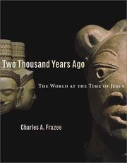 Cover of: Two thousand years ago: the world at the time of Jesus