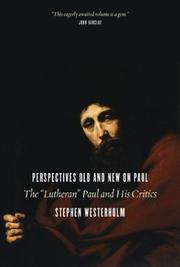 Perspectives Old and New on Paul by Stephen Westerholm