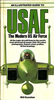 An illustrated guide to USAF : the modern US air force