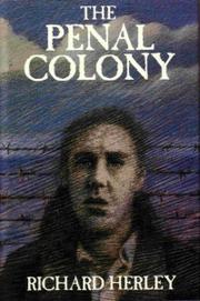 Cover of: The penal colony by Richard Herley