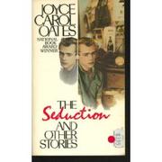Cover of: The Seduction and Other Stories by Joyce Carol Oates