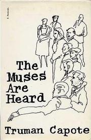 The muses are heard by Truman Capote