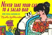 Cover of: Never take your cat to a salad bar: new Sylvia cartoons