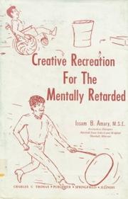 Cover of: Creative recreation for the mentally retarded