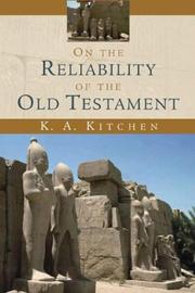 Cover of: On the Reliability of the Old Testament by K. A. Kitchen