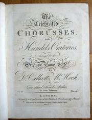 Cover of: [The celebrated chorusses from Handel's oratorios: arr. for the organ or piano forte