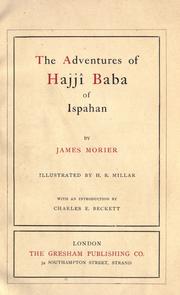 Cover of: The adventures of Hajjî Baba of Ispahan by James Justinian Morier