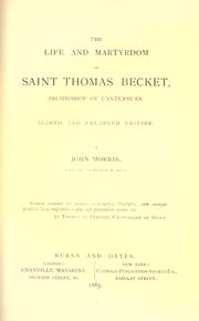 Cover of: life and martyrdom of Sain Thomas Becket, archbishop of Canterbury.