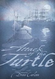 Attack of the Turtle by Drew Carlson