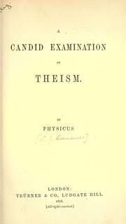 Cover of: candid examination of theism, by Physicus.