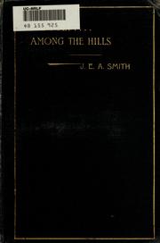 Cover of: The poet among the hills.: Oliver Wendell Holmes in Berkshire. His Berkshire poems, some of them now first published, with historic and descriptive incidents concerning the poems, the poet, and his literary neighbors.
