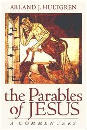 The Parables of Jesus by Arland J. Hultgren