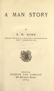 A man story by E. W. Howe