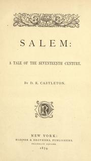 Cover of: Salem : a tale of the seventeenth century. by Caroline Rosina Derby