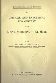 Cover of: A critical and exegetical commentary on the Gospel according to St. Mark. by Ezra Palmer Gould