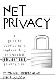 Cover of: Net Privacy: A Guide to Developing & Implementing an Ironclad ebusiness Privacy Plan
